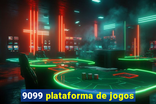 9099 plataforma de jogos